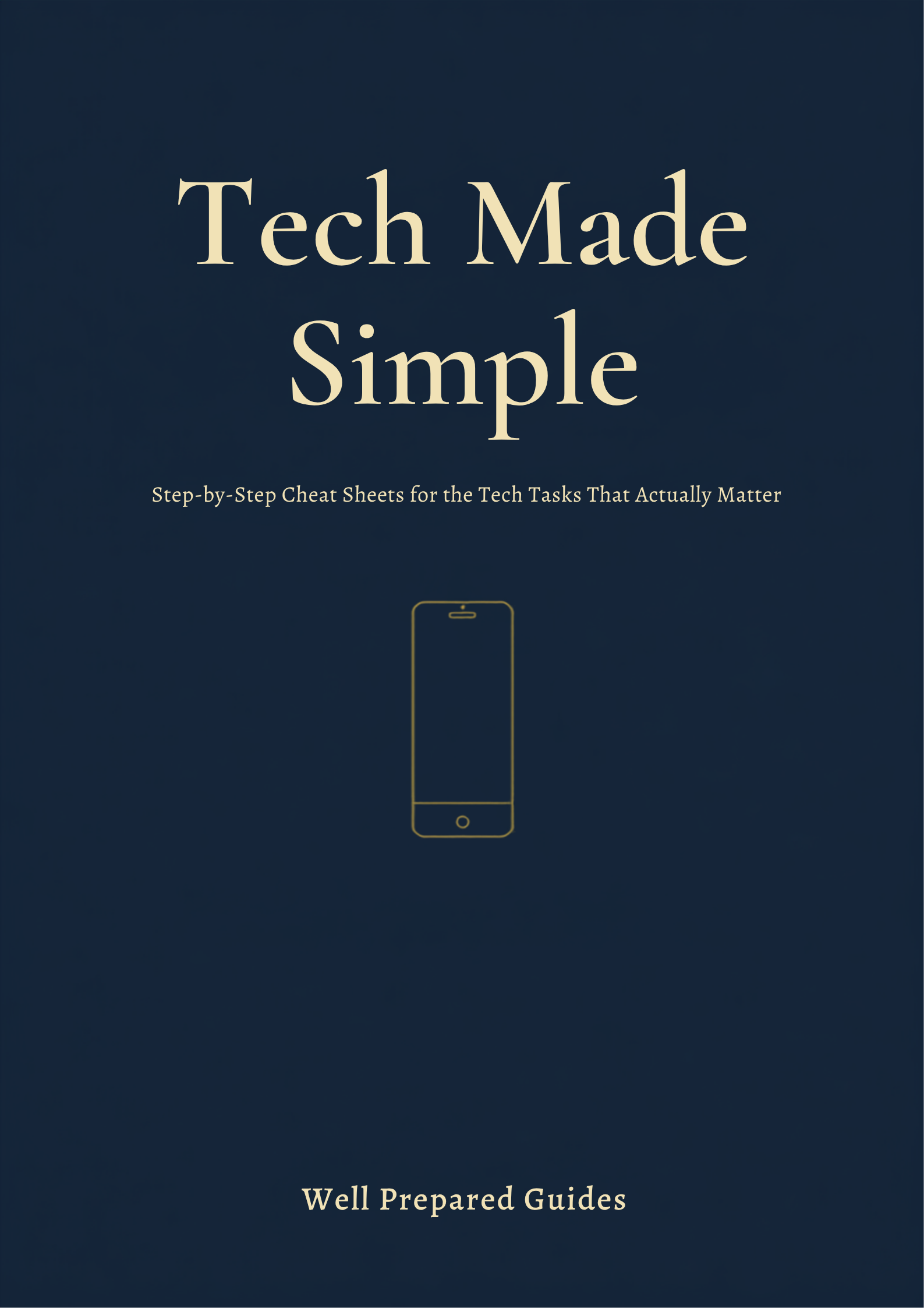 Tech Made Simple guide cover - navy and cream, phone icon