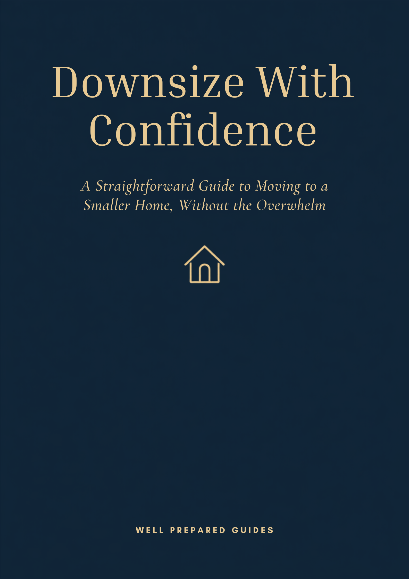 Downsize With Confidence guide cover - navy and cream, house icon